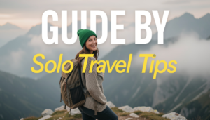 Solo Travel Tips